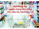 Phân phối nguồn hàng tiêu dùng, nguồn hàng siêu thị, đại lý, nhà phân phối toàn quốc