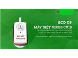 Cty cổ phần tập đoàn eco-g9 chuyên phân phối và sản xuất các sản phẩm về sức khỏe