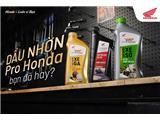 Tìm đại lý dầu nhớt prohonda