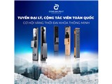 Tuyển đại lý, cộng tác viên toàn quốc – cơ hội vàng thời đại khóa thông minh