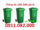  giảm giá thùng rác 120l 240l năm 2026- thùng rác nhựa giá rẻ- lh 0911.082.000